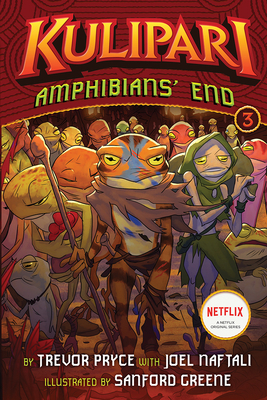 Amphibians'' End (A Kulipari Novel #3)