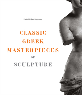 Classic Greek Masterpeices of Sculpture