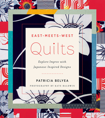 East-Meets-West Quilts