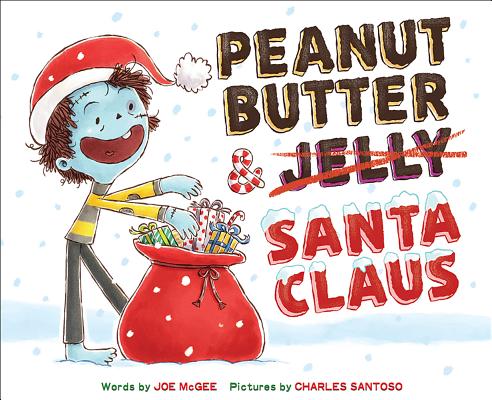 Peanut Butter & Santa Claus: A Zombie Culinary Tale