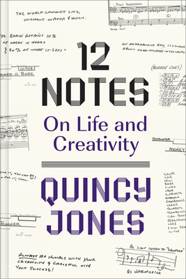 12 Notes: On Life and Creativity