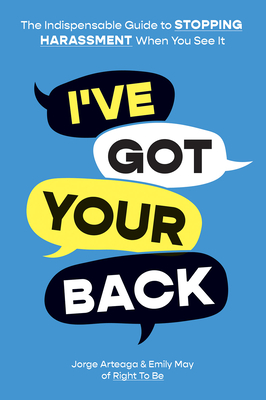 I've Got Your Back: How to Stop Harassment When You See It