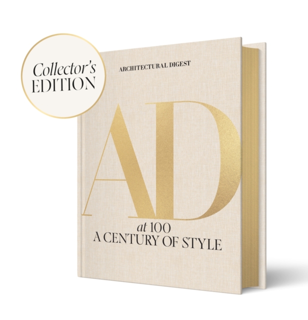 Architectural Digest at 100: The Collector''s Edition