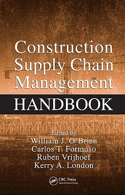 Construction Supply Chain Management Handbook