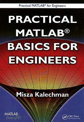 Practical MATLAB Basics for Engineers