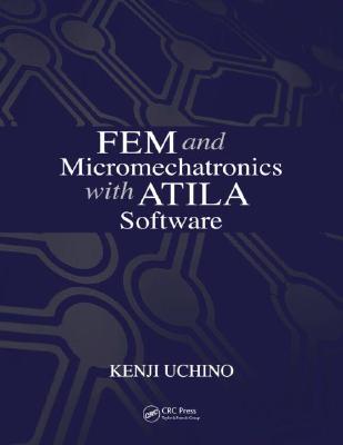 FEM and Micromechatronics with ATILA Software