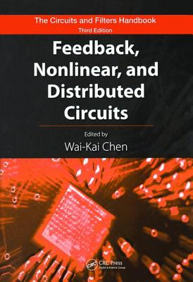 Feedback, Nonlinear and Distributed Circuits