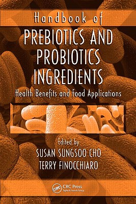 Handbook of Prebiotics and Probiotics Ingredients