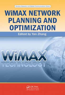 WiMAX Network Planning and Optimization