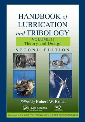 Handbook of Lubrication and Tribology, Volume II