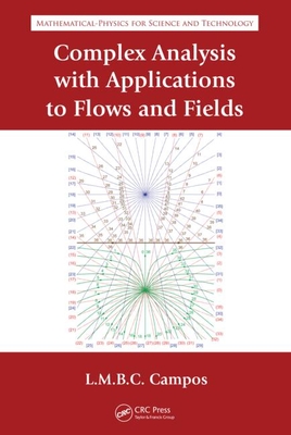 Complex Analysis with Applications to Flows and Fields