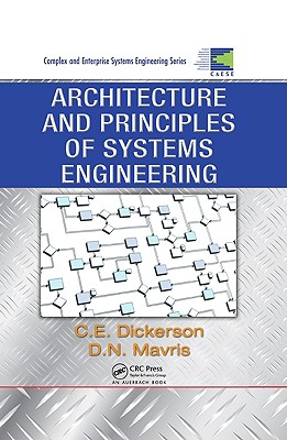 Architecture and Principles of Systems Engineering