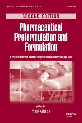 Pharmaceutical Preformulation and Formulation