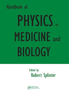 Handbook of Physics in Medicine and Biology