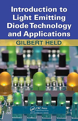 Introduction to Light Emitting Diode Technology and Applications