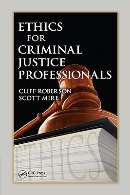 Ethics for Criminal Justice Professionals