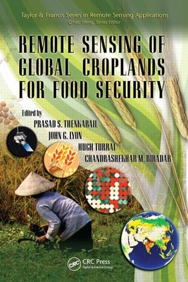 Remote Sensing of Global Croplands for Food Security