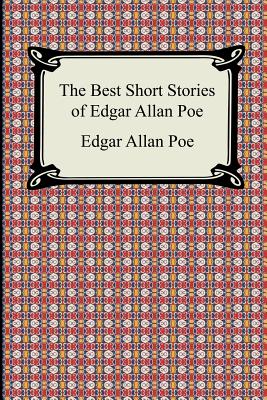 The Best Short Stories of Edgar Allan Poe