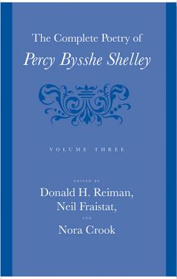 The Complete Poetry of Percy Bysshe Shelley