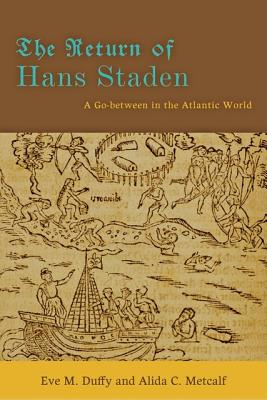 The Return of Hans Staden