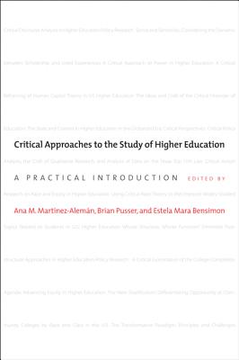 Critical Approaches to the Study of Higher Education