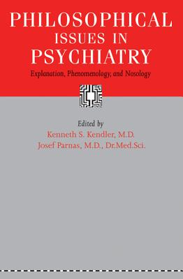 Philosophical Issues in Psychiatry