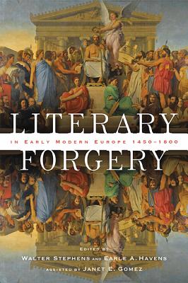 Literary Forgery in Early Modern Europe, 1450-1800