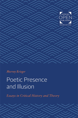 Poetic Presence and Illusion