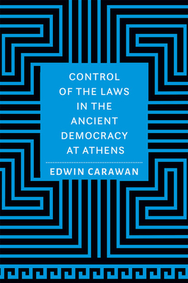 Control of the Laws in the Ancient Democracy at Athens