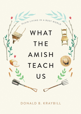 What the Amish Teach Us