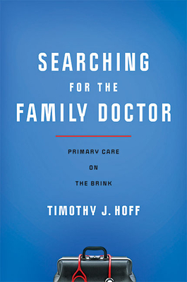 Searching for the Family Doctor