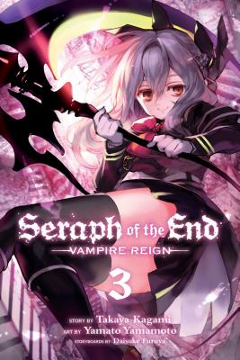 Seraph of the End, Vol. 3