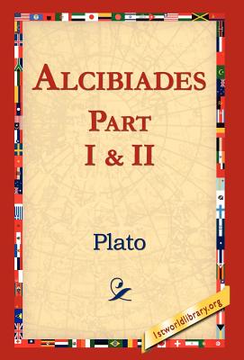 Alcibiades I & II