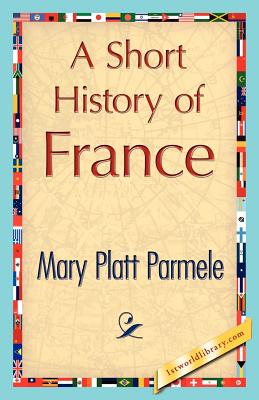 A Short History of France