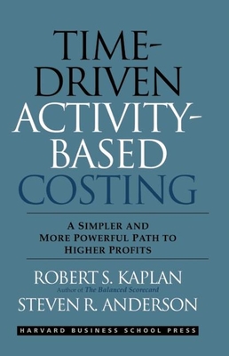 Time-Driven Activity-Based Costing