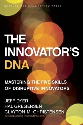 The Innovator''s DNA
