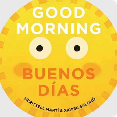 Good Morning - Buenos Dias