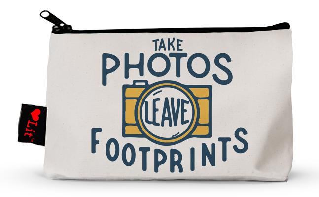Take Photos, Leave Footprints Pencil Pouch