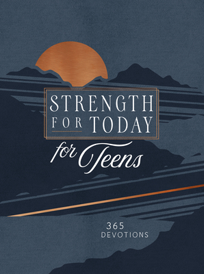 Strength for Today for Teen Guys