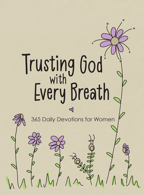 Trusting God with Every Breath