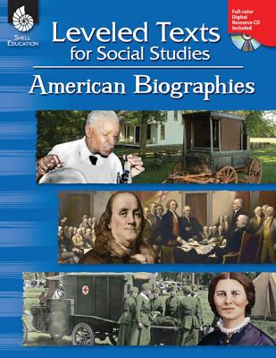 Leveled Texts for Social Studies: American Biographies