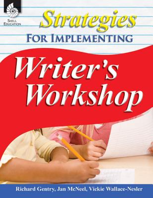 Strategies for Implementing Writer''s Workshop