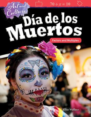 Art and Culture: Día de los Muertos