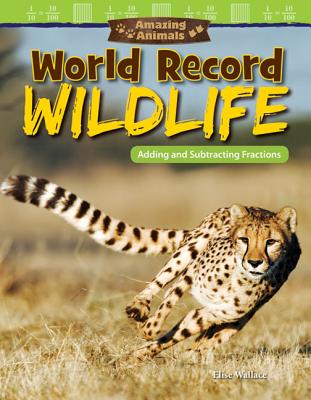 Amazing Animals: World Record Wildlife