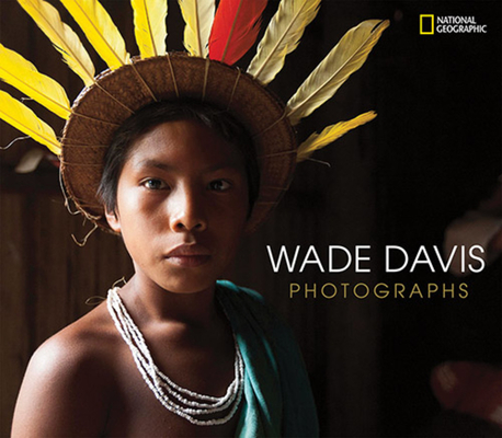 Wade Davis Photographs