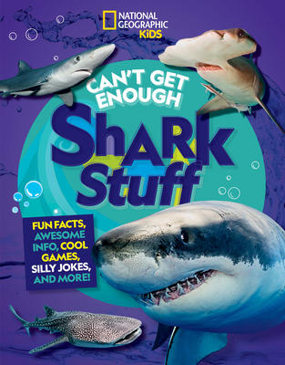 Can''t Get Enough Shark Stuff