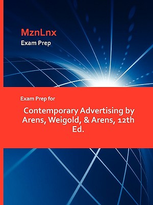 Exam Prep for Contemporary Advertising by Arens, Weigold, & Arens, 12th Ed.