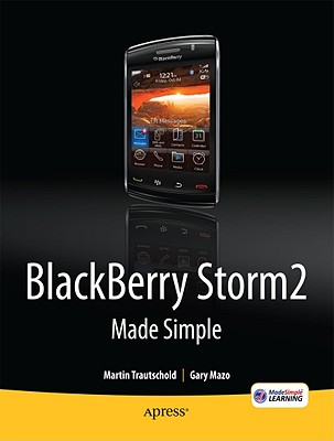 Blackberry Storm2 Made Simple