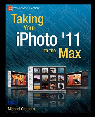 Taking Your iPhoto ''11 to the Max