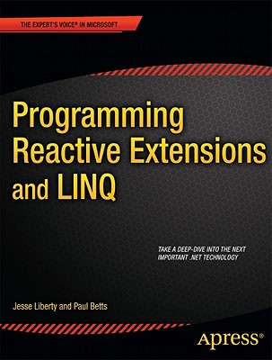 Programming Reactive Extensions and LINQ